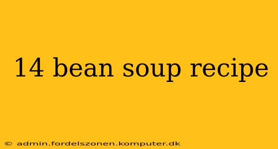 14 bean soup recipe