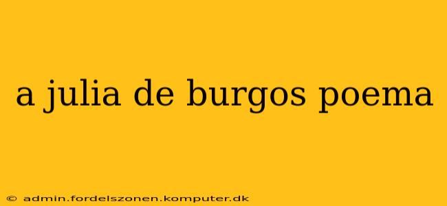 a julia de burgos poema