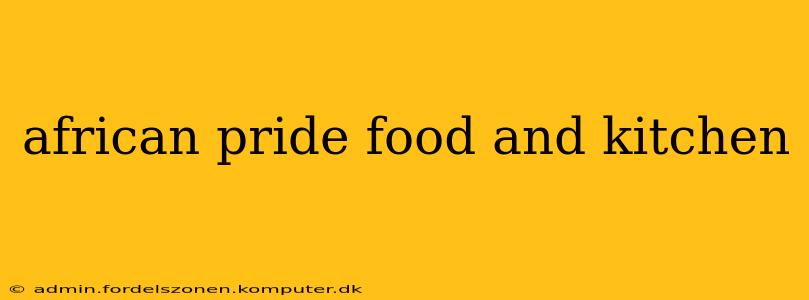 african pride food and kitchen