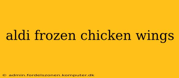 aldi frozen chicken wings