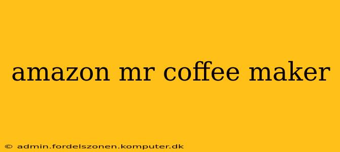 amazon mr coffee maker