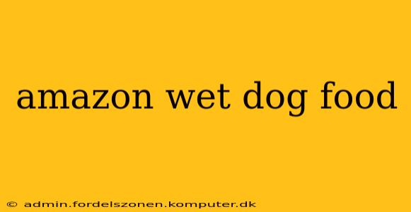 amazon wet dog food