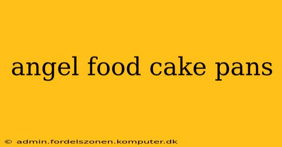 angel food cake pans