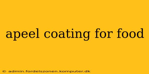 apeel coating for food