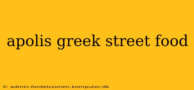 apolis greek street food