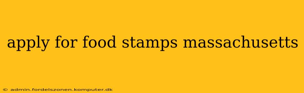 apply for food stamps massachusetts