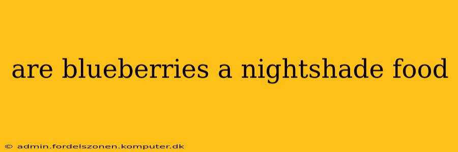 are blueberries a nightshade food