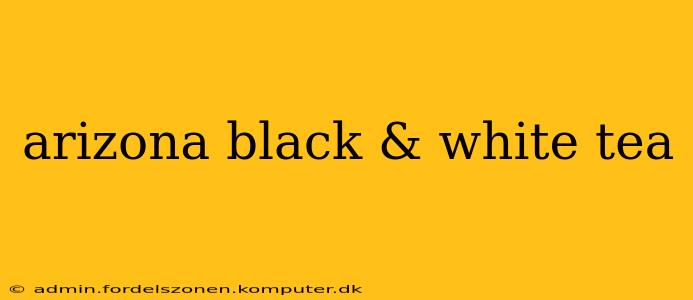 arizona black & white tea