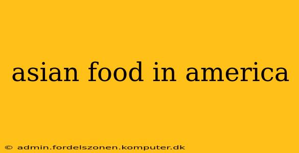 asian food in america