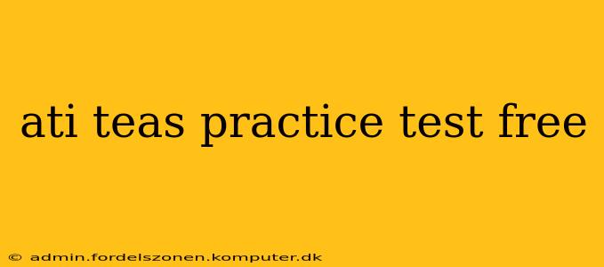 ati teas practice test free