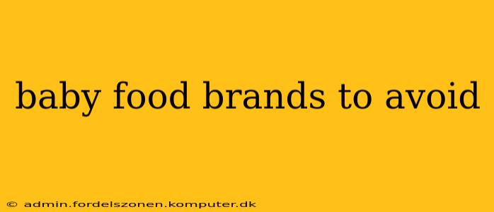 baby food brands to avoid
