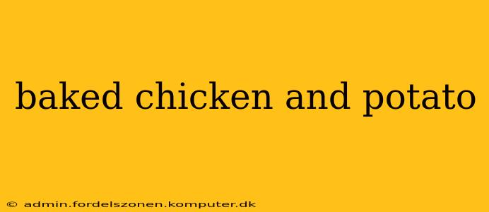 baked chicken and potato