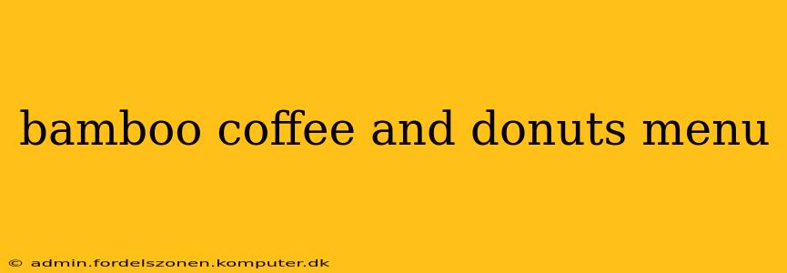 bamboo coffee and donuts menu
