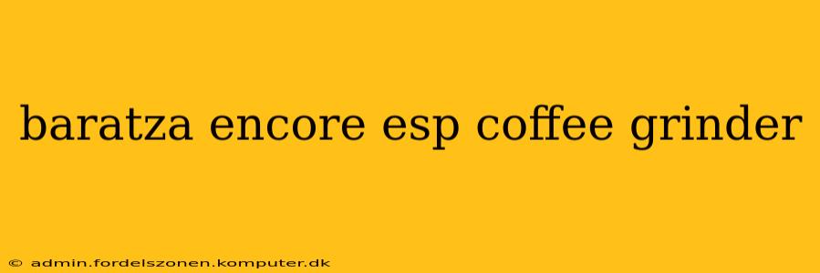 baratza encore esp coffee grinder