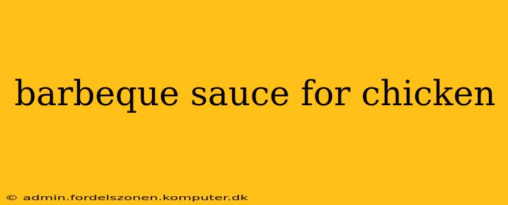 barbeque sauce for chicken