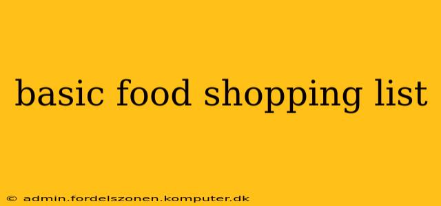 basic food shopping list
