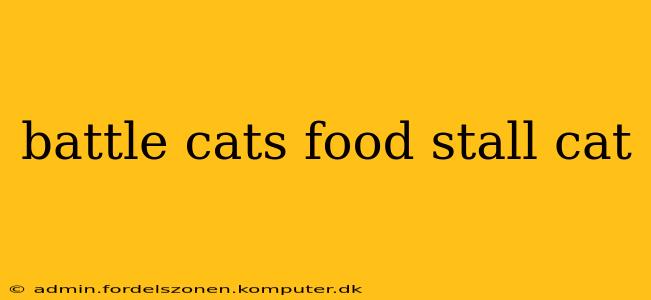 battle cats food stall cat