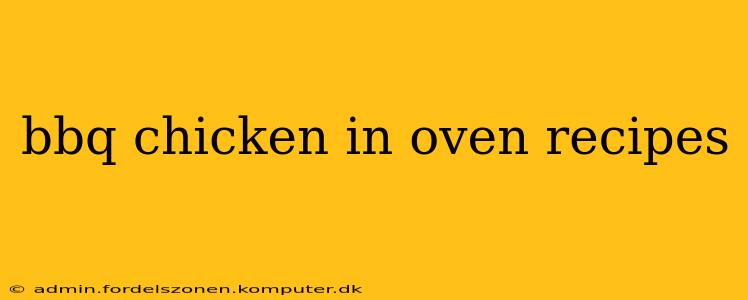bbq chicken in oven recipes