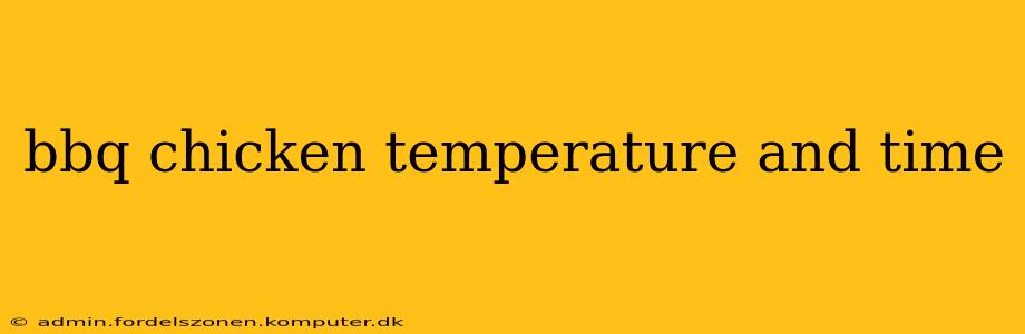 bbq chicken temperature and time