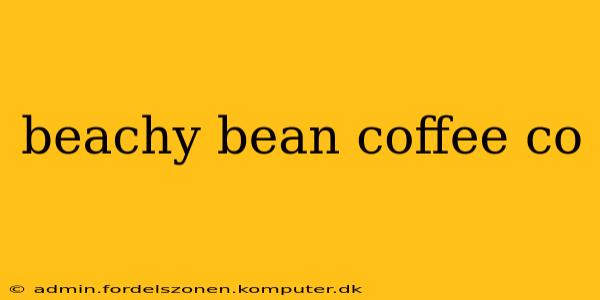beachy bean coffee co