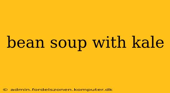 bean soup with kale