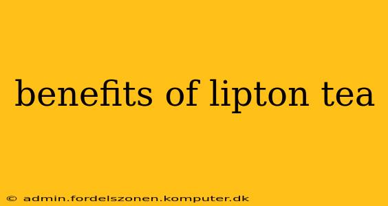 benefits of lipton tea