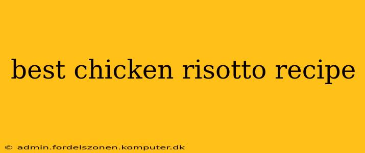best chicken risotto recipe