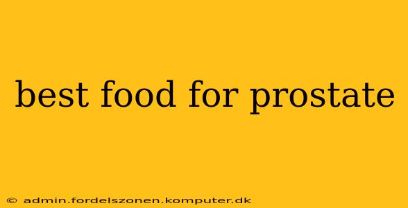 best food for prostate