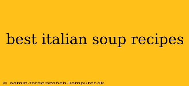 best italian soup recipes