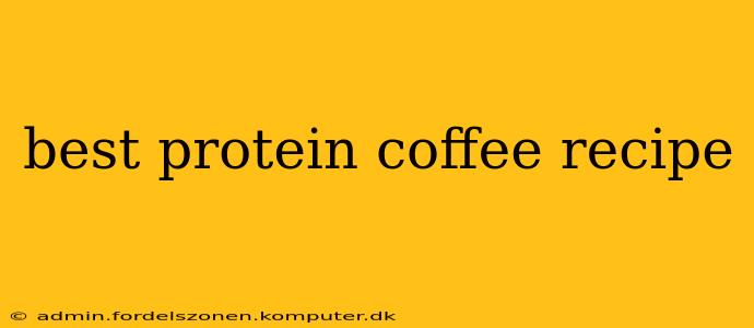 best protein coffee recipe