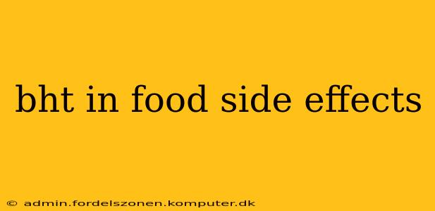 bht in food side effects