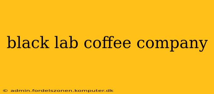 black lab coffee company