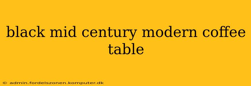 black mid century modern coffee table