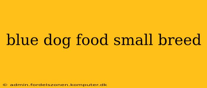 blue dog food small breed