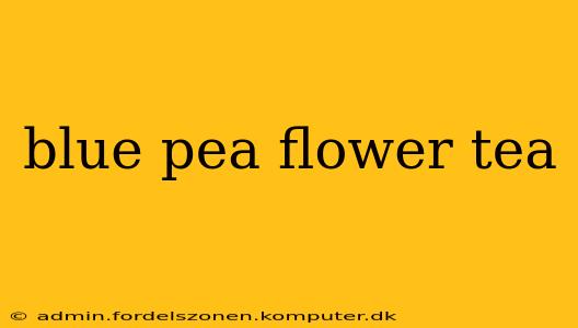 blue pea flower tea
