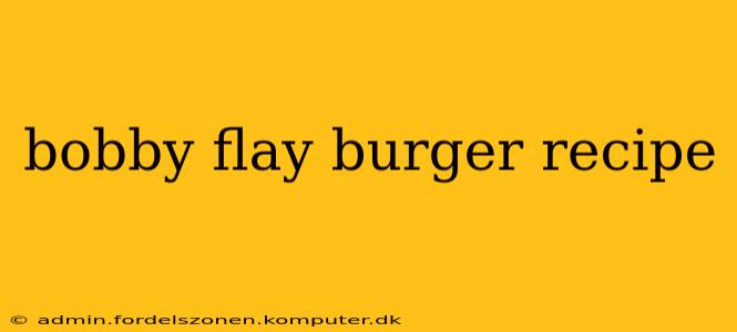 bobby flay burger recipe