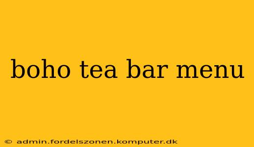 boho tea bar menu