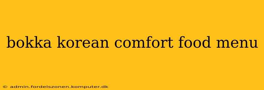 bokka korean comfort food menu
