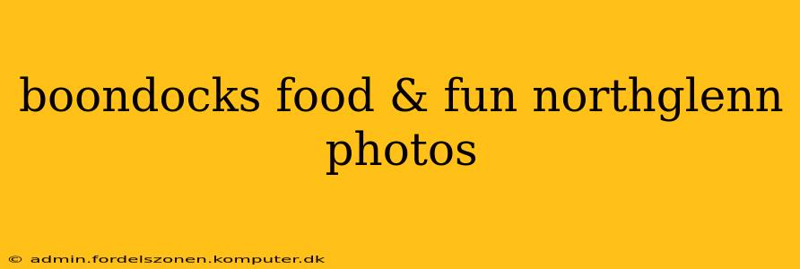 boondocks food & fun northglenn photos