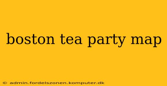boston tea party map