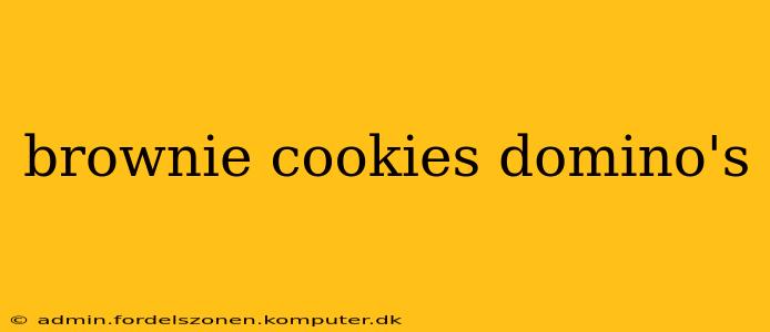 brownie cookies domino's