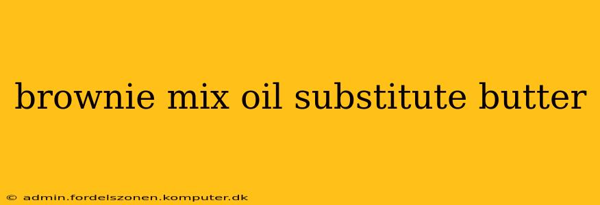 brownie mix oil substitute butter