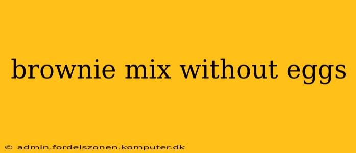 brownie mix without eggs