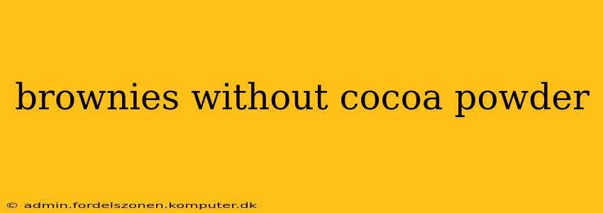 brownies without cocoa powder