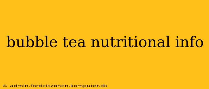 bubble tea nutritional info