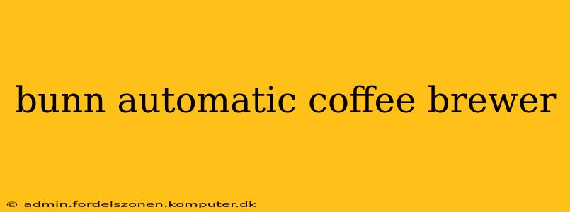 bunn automatic coffee brewer