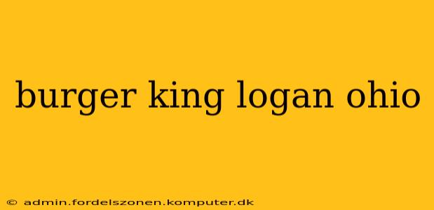 burger king logan ohio