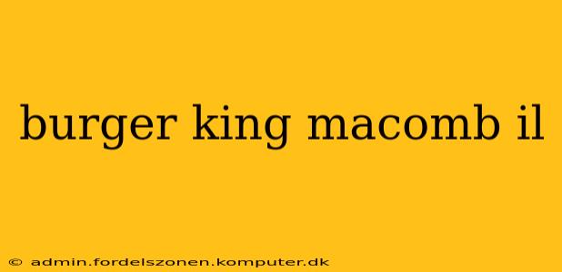 burger king macomb il