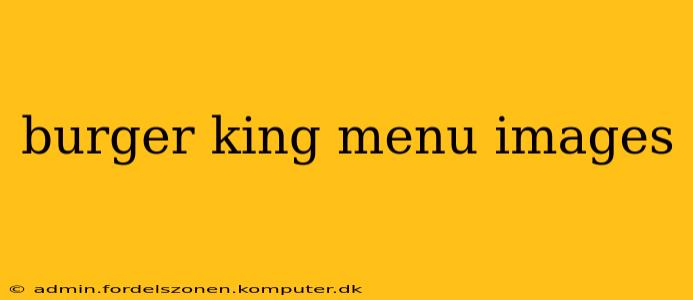 burger king menu images