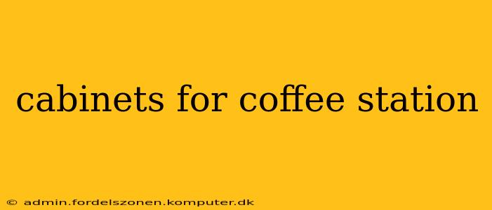 cabinets for coffee station